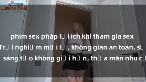 phim sex pháp lợi ích khi tham gia sex online không che: Trải nghiệm mới lạ, không gian an toàn, sự sáng tạo không giới hạn, thỏa mãn nhu cầu tình dục của bạn.