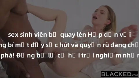 sex sinh viên bị quay lén Hấp dẫn với sex Mỹ đen: Những bí mật đầy sức hút và quyến rũ đang chờ đợi bạn khám phá! Đừng bỏ lỡ cơ hội trải nghiệm những khoảnh khắc mãnh liệt và đam mê!