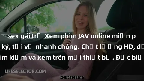 sex gái trẻ Xem phim JAV online miễn phí không cần đăng ký, tải về nhanh chóng. Chất lượng HD, dễ dàng tìm kiếm và xem trên mọi thiết bị. Đặc biệt, không quảng cáo làm phiền.