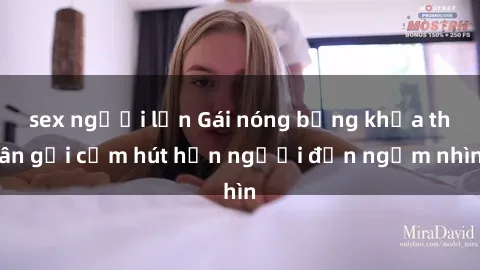 sex người lớn Gái nóng bỏng khỏa thân gợi cảm hút hồn người đến ngắm nhìn